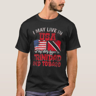 Camiseta My Story Began In Trinidad And Tobago 2