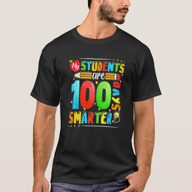 Camiseta My Students Are 100 Days Smarter 100th Day Of Scho (Anverso)