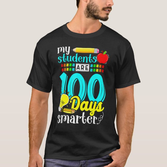 Camiseta My Students Are 100 Days Smarter Cute 100 Days Of  (Anverso)