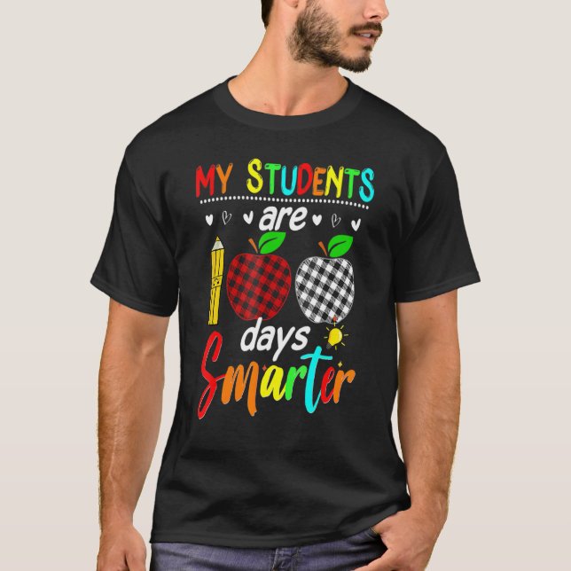 Camiseta My Students Are 100 Days Smarter Happy 100th Day O (Anverso)