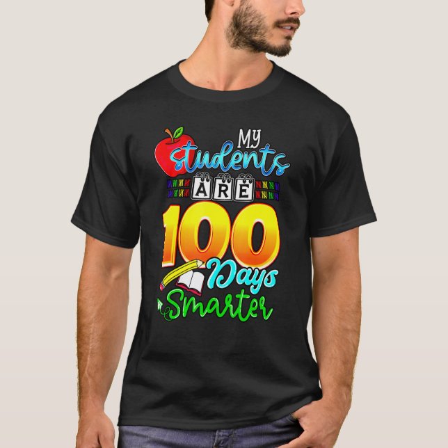 Camiseta My Students Are 100 Days Smarter Happy Teacher Sch (Anverso)
