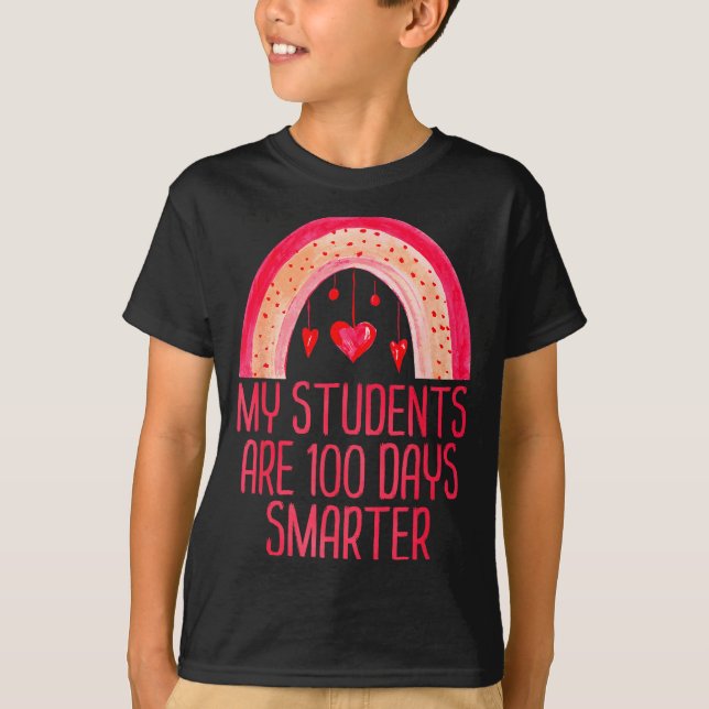 Camiseta My Students Are 100 Days Smarter Rainbow Valentine (Anverso)