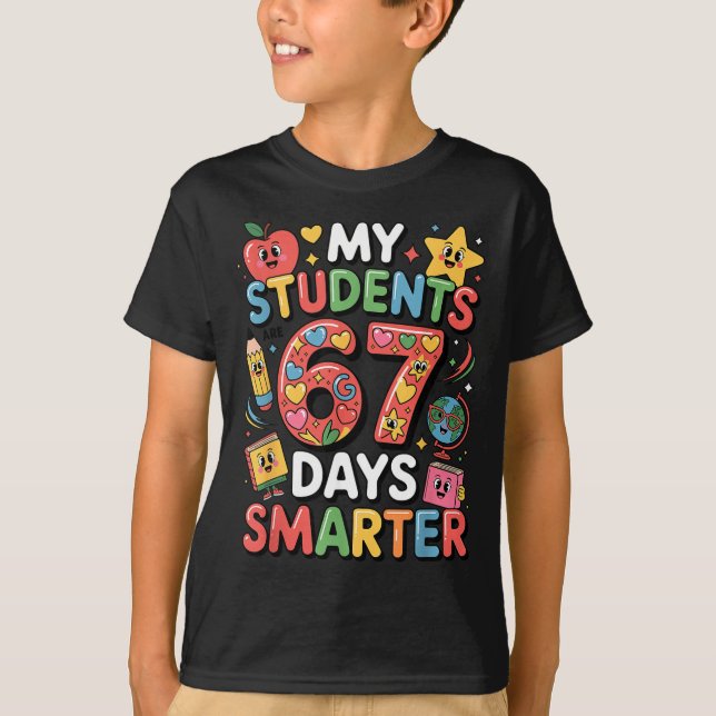 Camiseta My Students Are 67 Days Smarter Funny Teacher Kids (Anverso)