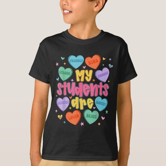 Camiseta My Students Are Kind Strong Valentine Teacher Wome (Anverso)