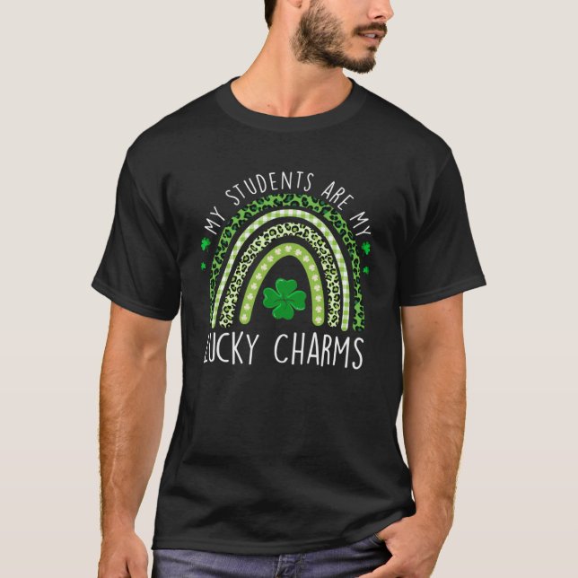 Camiseta My Students Are My Lucky Charms St Patricks Day Te (Anverso)