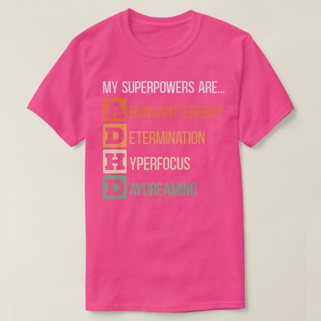 Camiseta My Superpowers Are ADHD Warrior Embrace Neurodiver (Diseño del anverso)
