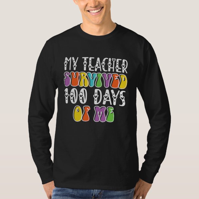 Camiseta my teacher survived 100 days of me (Anverso)