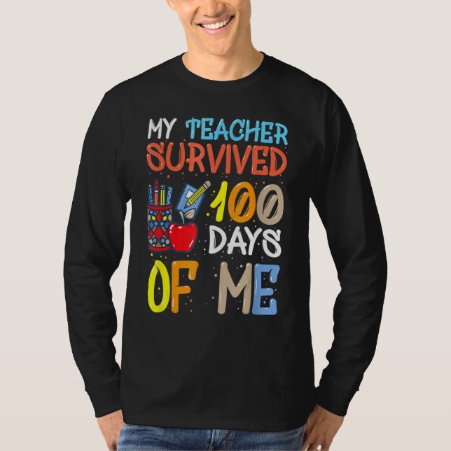 Camiseta My Teacher Survived 100 Days Of Me Funny School Bo (Anverso)