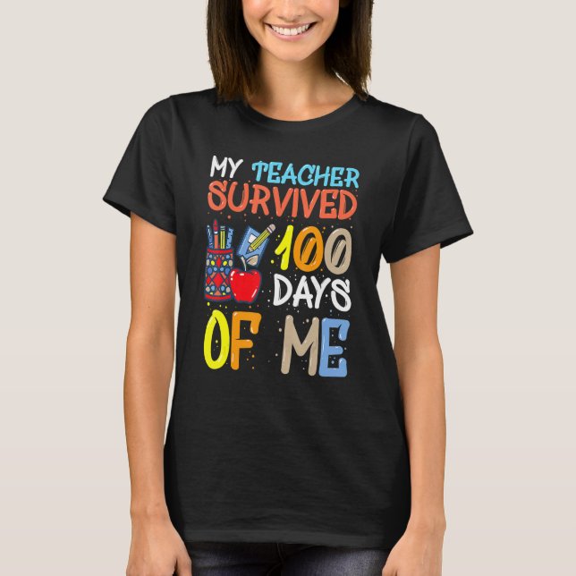 Camiseta My Teacher Survived 100 Days Of Me School Boys Gir (Anverso)