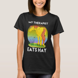 Camiseta My Therapist Eats Hay, Horse Lover T-Shirt