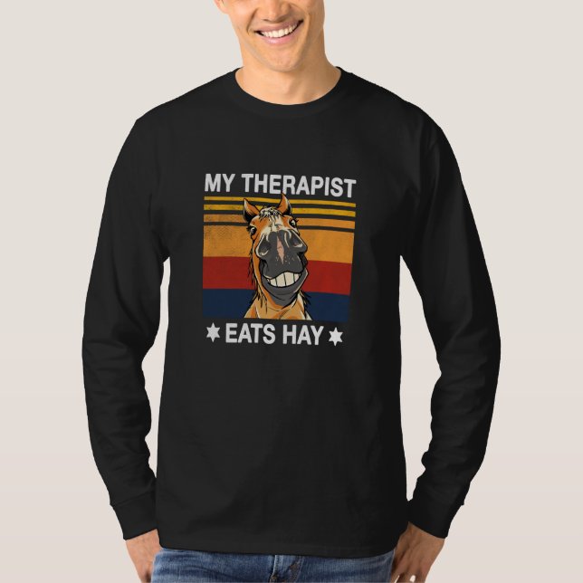 Camiseta My Therapist eats hay horse Riding stable horsebac (Anverso)