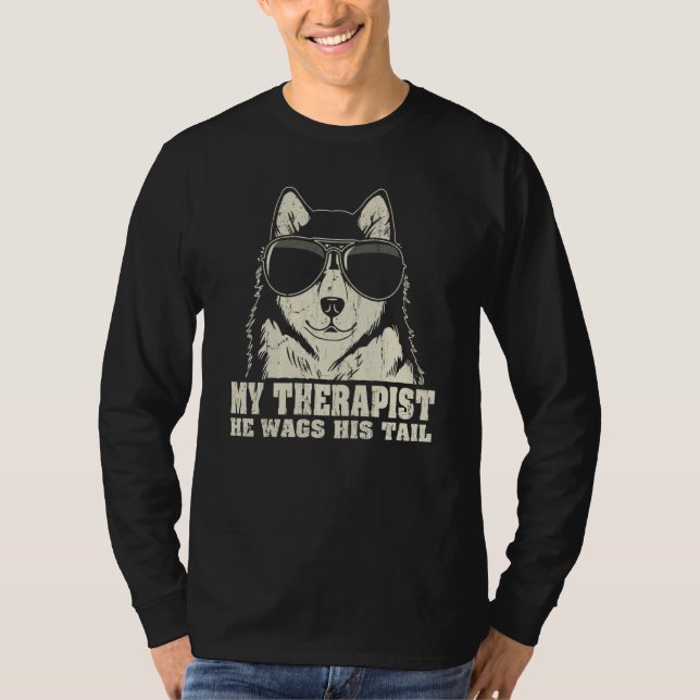 Camiseta My Therapist He Wags His Tail Alaskan Malamute (Anverso)