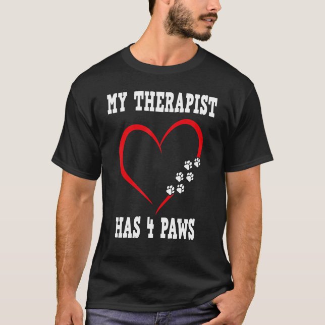 Camiseta My Therapist tiene 4 dueños de perros para pezuñas (Anverso)