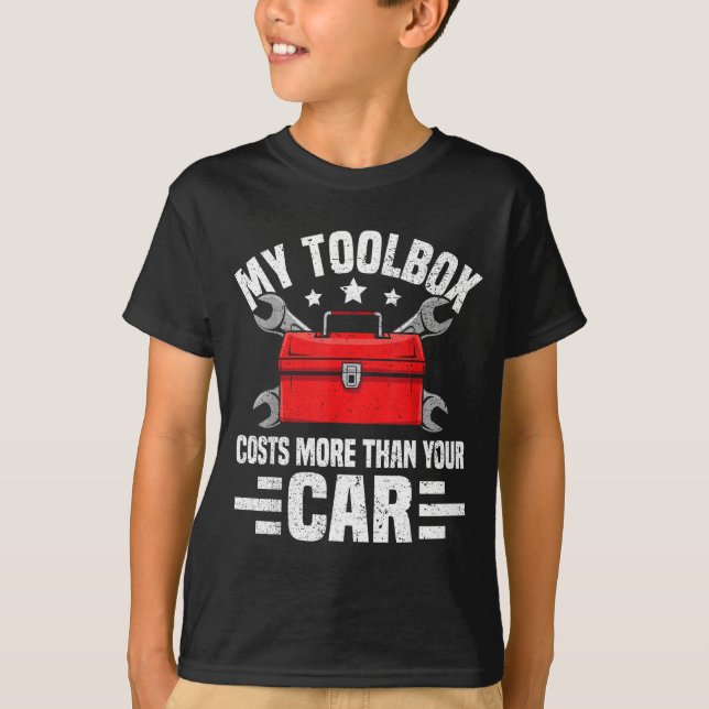 Camiseta My Toolbox Costs More Than Your Car Funny Auto Mec (Anverso)