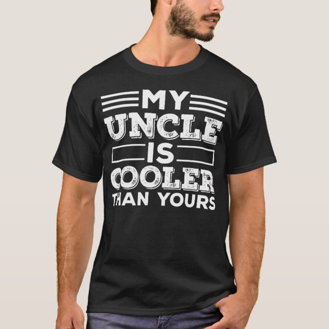 Camiseta My Uncle Is Cooler Than Yours Best Uncle Godfather (Anverso)