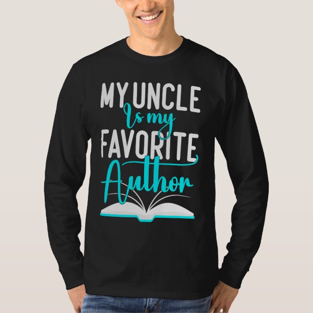 Camiseta My Uncle Is My Favorite Author  Author Writer (Anverso)