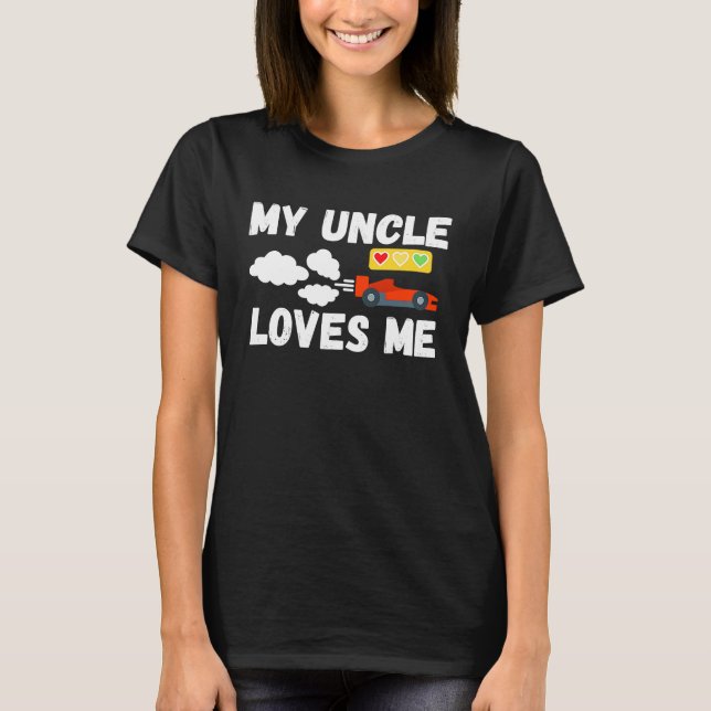 Camiseta My Uncle Loves Me Cute Boys Kids Nephew Racecar Fu (Anverso)