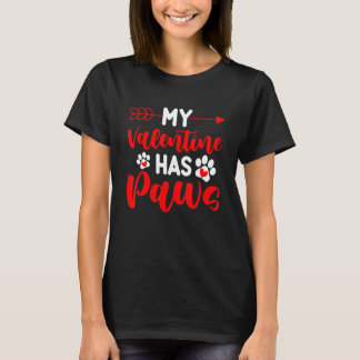 Camiseta My Valentine Has Paws Funny Cat Dog   Valentine's