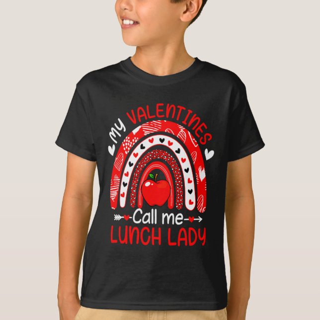 Camiseta My Valentines Call Me Lunch Lady Rainbow Valentine (Anverso)