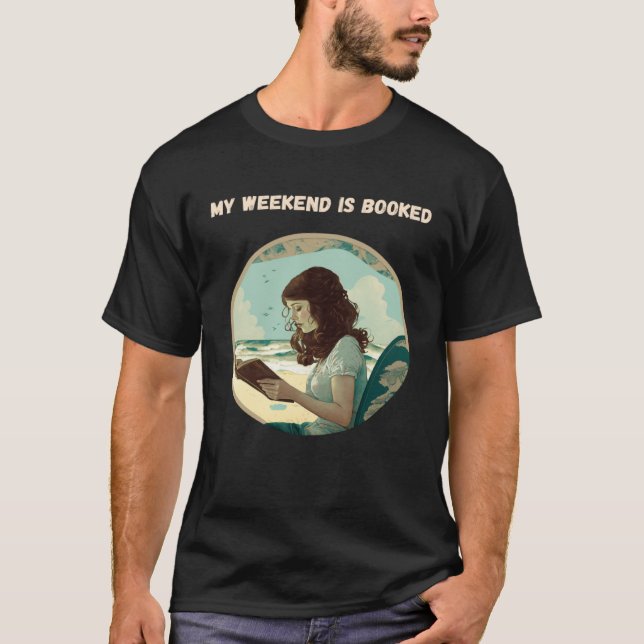 Camiseta My Weekend is Booked Bookworm (Anverso)