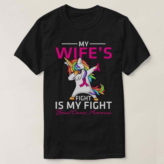 Camiseta My WIFE Fight Is My Fight Breast Cancer Awareness  (Diseño del anverso)