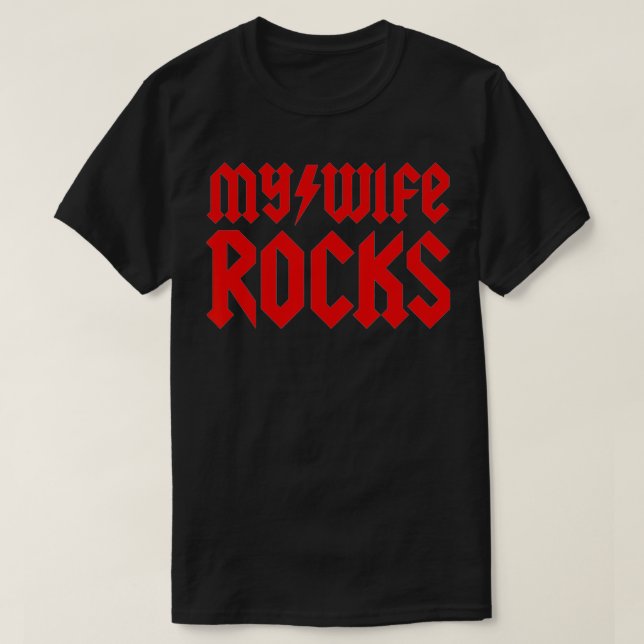 Camiseta My Wife Rocks  (Diseño del anverso)