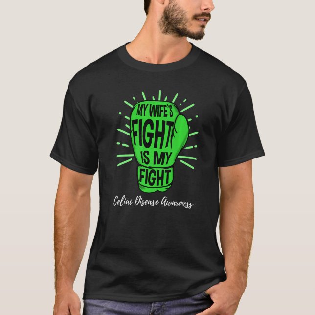 Camiseta My Wifes Fight Is My Fight Celiac Disease awarenes (Anverso)