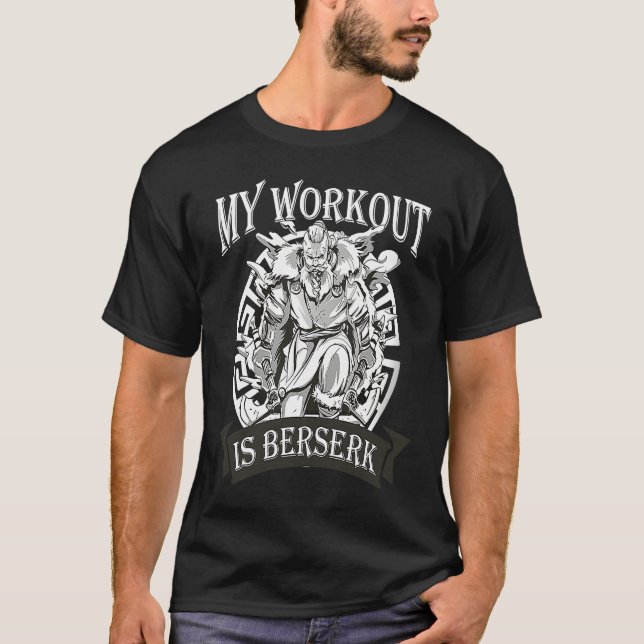 Camiseta My Workout Is Berserk Valhalla Norse Fan Viking Fi (Anverso)