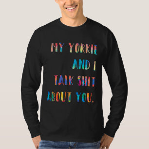 Camiseta My Yorkshire Terrier Habla De Tu Estilo Retro P