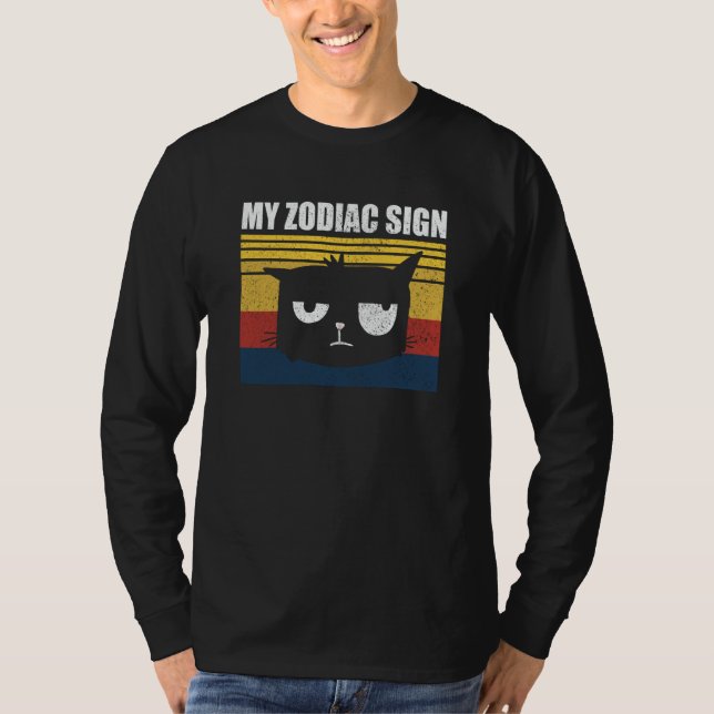 Camiseta My Zodiac Sign  Cat Cat Sayings (Anverso)