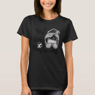 Camiseta Mycology Mushroom Un Chica que ama los hongos