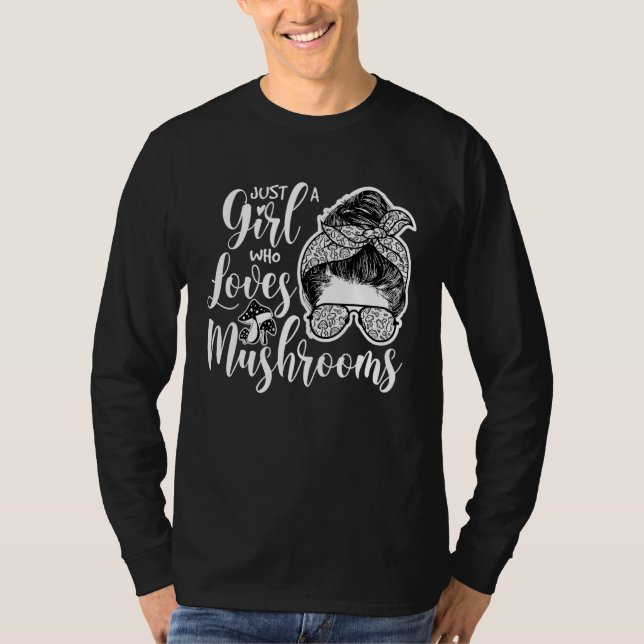 Camiseta Mycology Mushroom Un Chica que ama los hongos (Anverso)