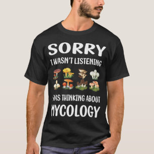 Camiseta Mycology Mycologist Mushroom Mushrooms Fungus