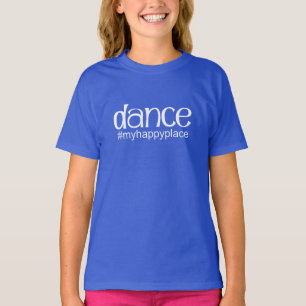 Camiseta #myhappyplace de la danza - real