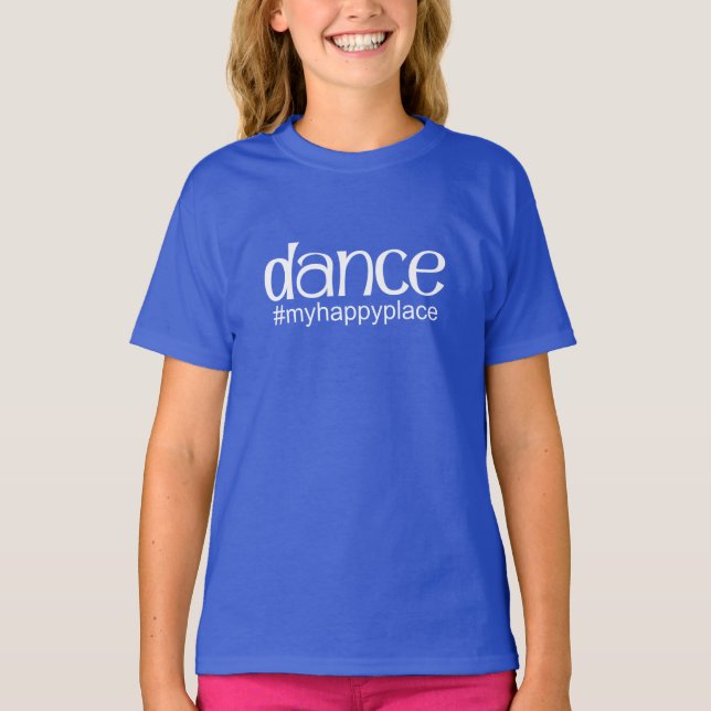 Camiseta #myhappyplace de la danza - real (Anverso)
