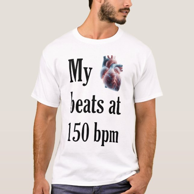Camiseta MyHeartBeatsAt150bpm (Anverso)