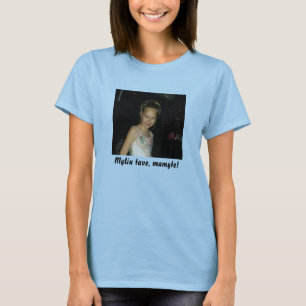 Camiseta Myliu tave, mamyte!