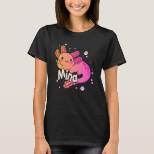 Camiseta MYNA - Hermoso nombre chica con adorable AXOLOTL