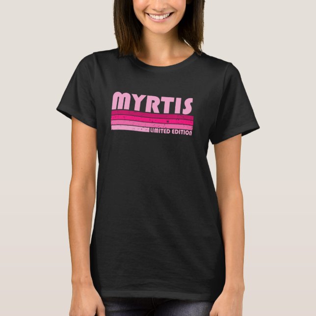Camiseta Myrtis Nombre Retro Personalizado Vintage 80s 90s  (Anverso)