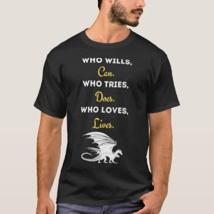 Camiseta Mythical Creature Fantasy Dragon Quote Gift 