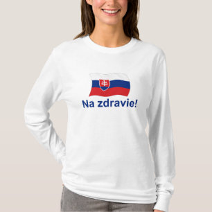 Camiseta ¡Na eslovaco Zdravie! (A su salud!)