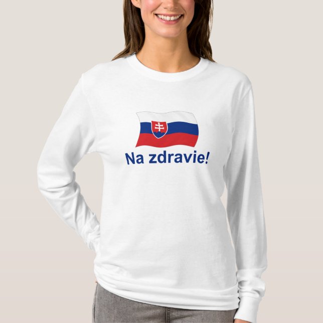 Camiseta ¡Na eslovaco Zdravie! (A su salud!) (Anverso)