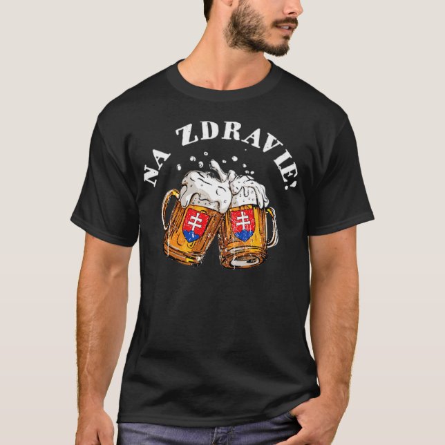 Camiseta ¡Na Zdravie! (Saludos Eslovacos) (Anverso)
