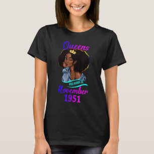 Camiseta Nace una reina en noviembre de 1951 Feliz 71 anive