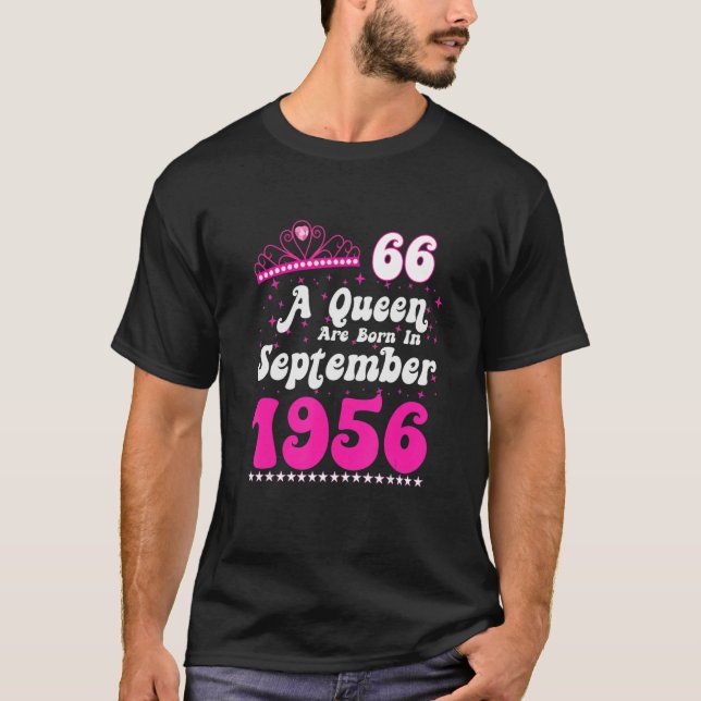 Camiseta Nace Una Reina En Septiembre De 1956 Feliz Cumplea (Anverso)