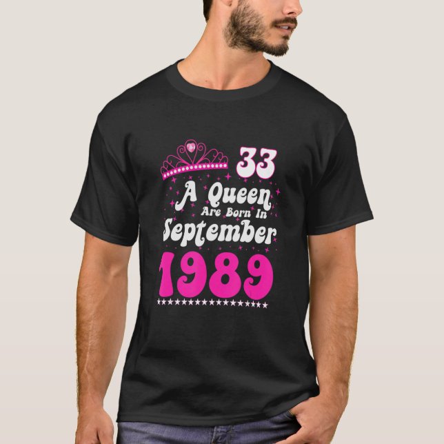 Camiseta Nace Una Reina En Septiembre De 1989 Feliz Cumplea (Anverso)