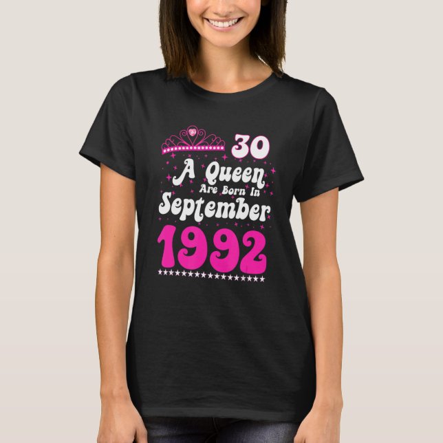 Camiseta Nace una reina en septiembre de 1992 Feliz cumplea (Anverso)