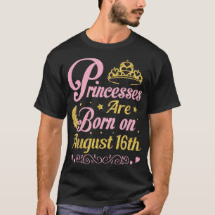Camiseta Nacen El 16 De Agosto Feliz Cumpleaños Para Mí Nan