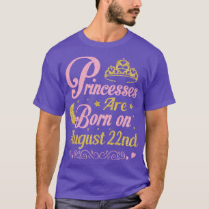 Camiseta Nacen El 22 De Agosto Feliz Cumpleaños Para Mí Nan