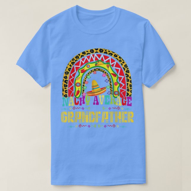 Camiseta Nacho abuelo promedio Cinco De Mayo Arcoiris Me (Diseño del anverso)